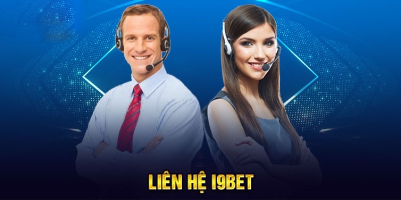 Lưu ý cần biết khi liên hệ chăm sóc khách hàng i9bet